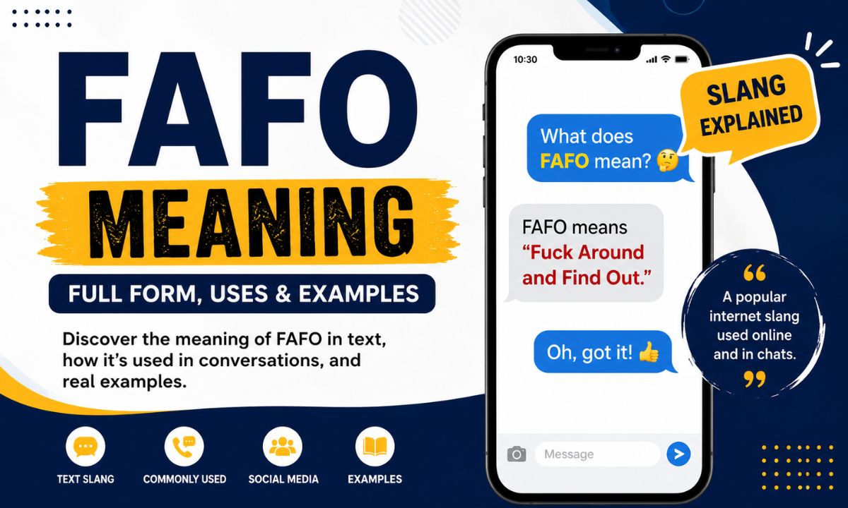 FAFO Meaning