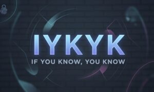IYKYK Meaning