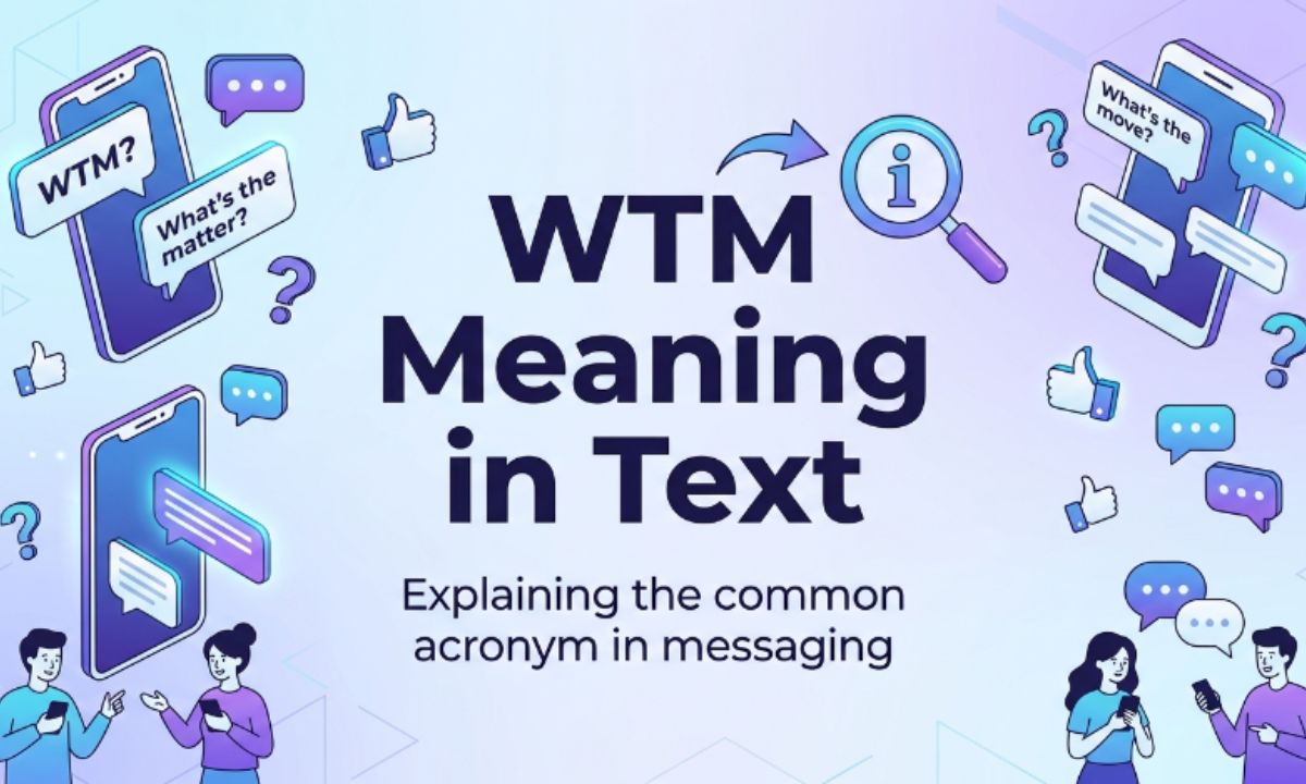 WTM Meaning in Text