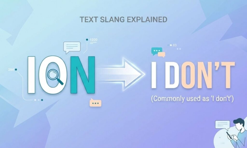 What Does Ion Mean in Text