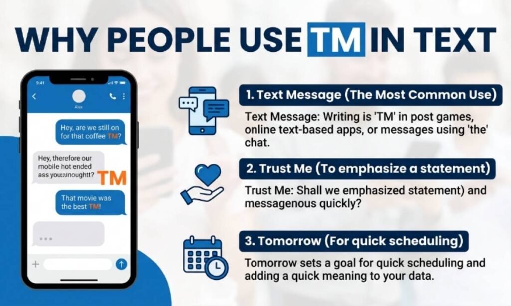 Why People Use TM in Text