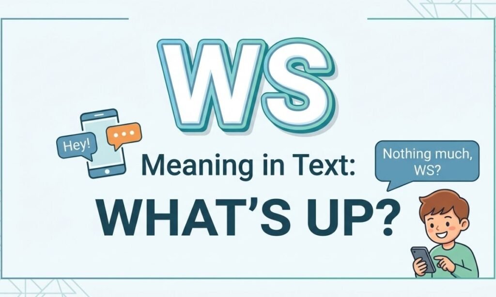 WS Meaning In Text A Simple Explanation
